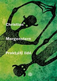 Praktičtí lidé - Christian Morgenstern, Jana Pokojová, Jan Janula