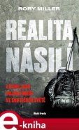 Realita násilí - Jan Kadlec, Rory Miller