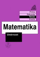 Matematika pro nižší ročníky víceletých gymnázií - Úměrnosti