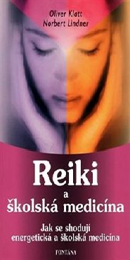 Reiki a školská medicína