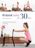 Krásné nohy za 30 dní - Brigitte Engammareová