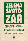 Zelená svatozář - Erazim Kohák