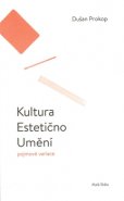 Kultura. Estetično. Umění - Dušan Prokop