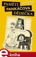 Paměti pankáčova dědečka - Ezequías Blanco