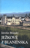 Ježkové z Blanenska