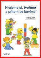 Hrajeme si, tvoříme a přitom se bavíme - Eva Hurdová