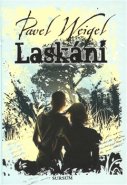 Laskání - Pavel Weigel