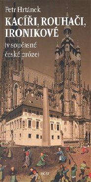 Kacíři, rouhači, ironikové