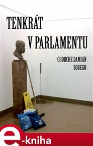 Tenkrát v parlamentu