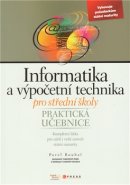 Informatika a výpočetní technika pro střední školy - Pavel Roubal