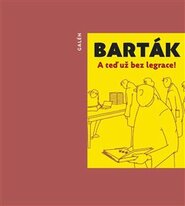 A teď už bez legrace! - Miroslav Barták