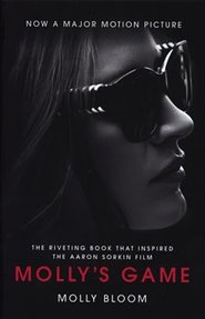 Molly&apos;s Game (Movie Tie-in) - Molly Bloom
