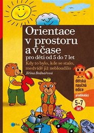 Orientace v prostoru a v čase pro děti od 5 do 7 let