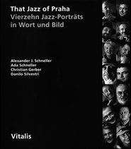 That Jazz of Praha - Christian Gerber, Alexander J. Schneller, Danilo Silvestri, Ada Schneller