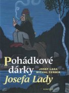 Pohádkové dárky Josefa Lady - Michal Černík