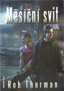 Měsíční svit - Rob Thurman
