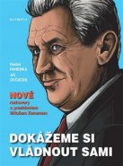 Dokážeme si vládnout sami - Radim Panenka, Jiří Ovčáček