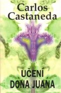 Učení dona Juana - Carlos Castaneda
