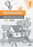 Matematika pro život 1 - Průvodce pro učitele - 1. díl