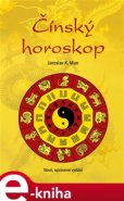 Čínský horoskop - Jaroslav K. Man