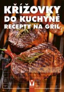 křížovky do kuchyně - recepty na gril