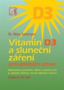 Vitamin D3 a sluneční záření - Marc Sorenson