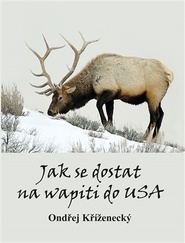 Jak se dostat na Wapiti do USA