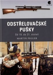 Odstřelovačské pušky - Martin Pegler