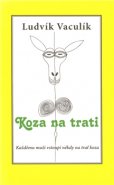 Koza na trati - Ludvík Vaculík