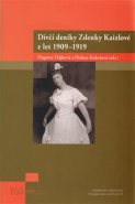Dívčí deníky Zdenky Kaizlové z let 1909-1919