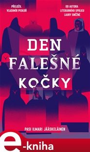 Den falešné kočky - Pasi Ilmari Jääskeläinen