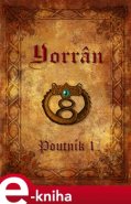 Yorrân - Poutník 1 - Jan Dobšenský