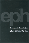 Zapomenutá noc - Slavomír Kudláček