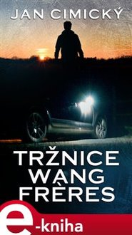 Tržnice Wang Freres - Jan Cimický