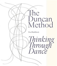 The Duncan Method - Thinking Through Dance