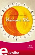 Vnímání těla - Hana Kandlerová, Eliška Horáková