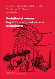 Podnikatel versus kapitál - kapitál versus podnikatel