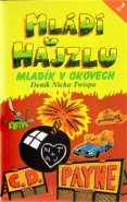 Mládí v hajzlu II. - C. D. Payne