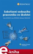 Sebeřízení vedoucího pracovníka ve školství - Irena Lhotková