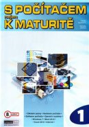 S počítačem nejen k maturitě 1.díl - Pavel Navrátil, Michal Jiříček