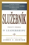 Služebník - James C. Hunter