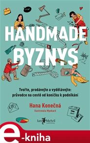 Handmade byznys - Hana Konečná