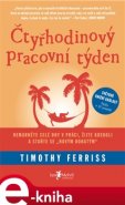 Čtyřhodinový pracovní týden - Timothy Ferriss