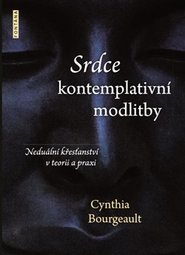 Srdce kontemplativní modlitby