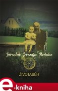 Životaběh - Jaroslav J. Neduha