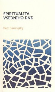 Spiritualita všedního dne