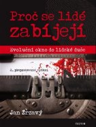 Proč se lidé zabíjejí? - Jan Zrzavý
