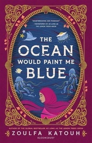 The Ocean Would Paint Me Blue
