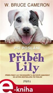 Psí poslání: Příběh Lily