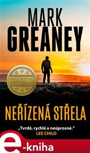 Neřízená střela - Mark Greaney